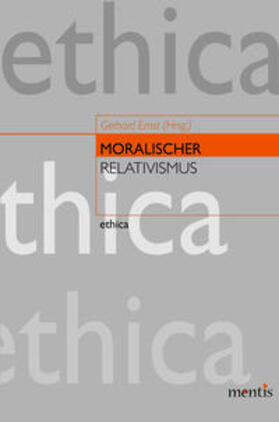 Ernst |  Moralischer Relativismus | Buch |  Sack Fachmedien