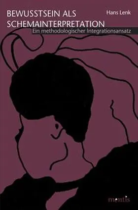 Lenk |  Bewusstsein als Schemainterpretation | Buch |  Sack Fachmedien