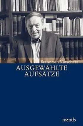 Kutschera |  Ausgewählte Aufsätze | Buch |  Sack Fachmedien
