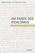 Kersting / Westerkamp |  Am Rande des Idealismus | Buch |  Sack Fachmedien