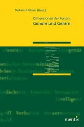 Hübner |  Dimensionen der Person: Genom und Gehirn | Buch |  Sack Fachmedien