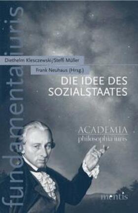 Klesczewski / Müller / Neuhaus |  Die Idee des Sozialstaates | Buch |  Sack Fachmedien