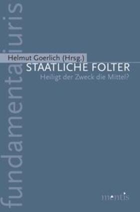 Goerlich | Staatliche Folter | Buch | 978-3-89785-484-0 | sack.de