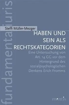 Müller-Mezger |  Haben und Sein als Rechtskategorien | Buch |  Sack Fachmedien