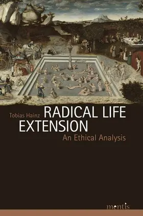 Hainz |  Radical Life Extension | Buch |  Sack Fachmedien