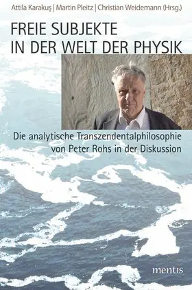 Karakus / Pleitz / Weidemann |  Freie Subjekte in der Welt der Physik | Buch |  Sack Fachmedien
