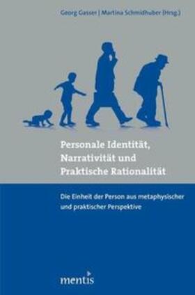 Gasser / Schmidhuber | Personale Identität, Narrativität und Praktische Rationalität | E-Book | sack.de