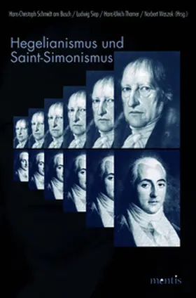 Schmidt am Busch / Siep / Thamer |  Hegelianismus und Saint-Simonismus | Buch |  Sack Fachmedien