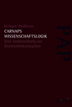 Andreas |  Carnaps Wissenschaftslogik | Buch |  Sack Fachmedien