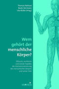 Beck / Potthast / Böhme |  Wem gehört der menschliche Körper? | Buch |  Sack Fachmedien