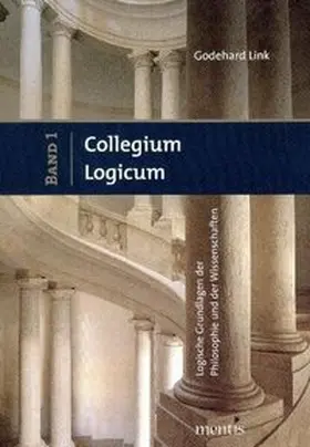 Link |  Collegium Logicum - Logische Grundlagen der Philosophie und der Wissenschaften | Buch |  Sack Fachmedien