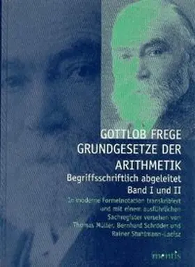 Frege |  Grundgesetze der Arithmetik - Begriffsschriftlich abgeleitet | Buch |  Sack Fachmedien