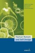 Schleidgen / Jungert / Bauer |  Human Nature and Self Design | Buch |  Sack Fachmedien