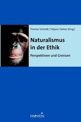Tarkian / Schmidt | Naturalismus in der Ethik | Buch | 978-3-89785-745-2 | sack.de