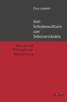 Langbehn |  Vom Selbstbewußtsein zum Selbstverständnis | Buch |  Sack Fachmedien