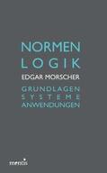 Morscher |  Normenlogik | Buch |  Sack Fachmedien