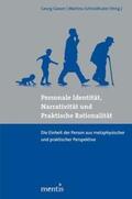 Grasser / Gasser / Schmidhuber |  Personale Identität, Narrativität und Praktische Rationalität | Buch |  Sack Fachmedien