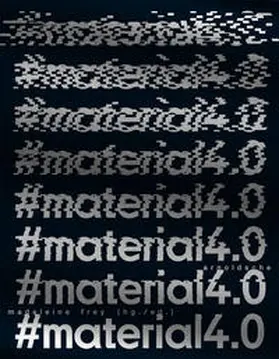 Weibel / Naker / Mohr |  #Material4.0 | Buch |  Sack Fachmedien