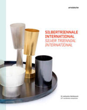 Engel / Weber-Stöber / Huycke | Silbertriennale International | Buch | 978-3-89790-566-5 | sack.de