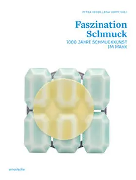 Chadour-Sampson / Hesse / Hoppe |  Faszination Schmuck / The Fascination of Jewellery | Buch |  Sack Fachmedien