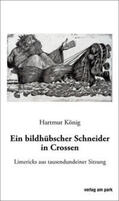 König |  König, H: Ein bildhübscher Schneider in Crossen | Buch |  Sack Fachmedien