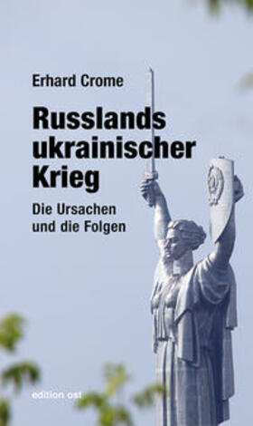 Crome | Russlands ukrainischer Krieg | Buch | 978-3-89793-350-7 | sack.de
