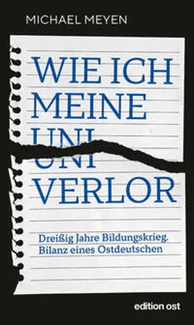 Meyen |  Wie ich meine Uni verlor | Buch |  Sack Fachmedien