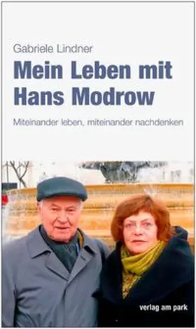 Lindner |  Mein Leben mit Hans Modrow | Buch |  Sack Fachmedien