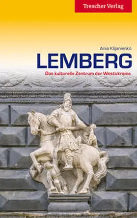 Klijanienko-Birkmann | Reiseführer Lemberg | Buch | 978-3-89794-255-4 | www.sack.de