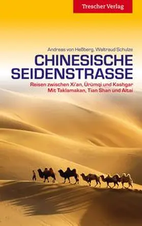 Hessberg / Waltraud Schulze |  Reiseführer Chinesische Seidenstraße | Buch |  Sack Fachmedien
