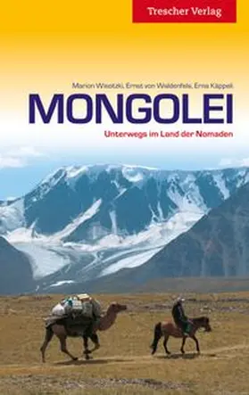 Wisotzki / Käppeli / Waldenfels | Reiseführer Mongolei | Buch | 978-3-89794-268-4 | www.sack.de