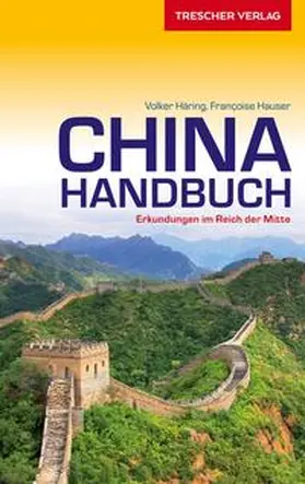 TRESCHER Reiseführer China Handbuch | Buch | 978-3-89794-391-9 | www.sack.de