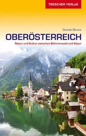 Gunnar Strunz |  Reiseführer Oberösterreich | Buch |  Sack Fachmedien