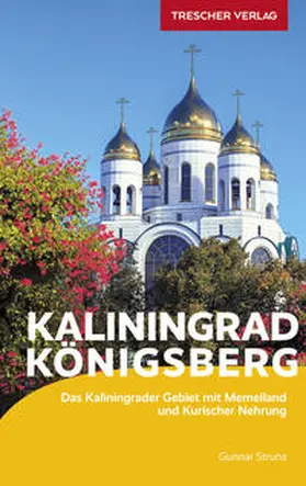 Gunnar Strunz |  TRESCHER Reiseführer Kaliningrad Königsberg | Buch |  Sack Fachmedien