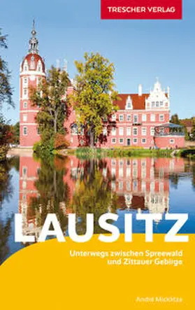 TRESCHER Reiseführer Lausitz | Buch | 978-3-89794-587-6 | sack.de