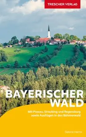 TRESCHER Reiseführer Bayerischer Wald | Buch | 978-3-89794-594-4 | www.sack.de