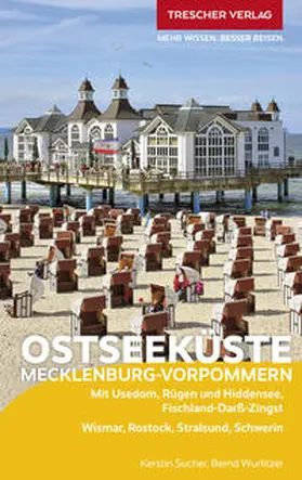 Bernd Wurlitzer / Kerstin Sucher |  TRESCHER Reiseführer Ostseeküste Mecklenburg-Vorpommern | Buch |  Sack Fachmedien