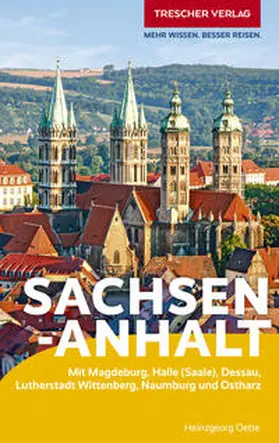 Heinzgeorg Oette |  TRESCHER Reiseführer Sachsen-Anhalt | Buch |  Sack Fachmedien
