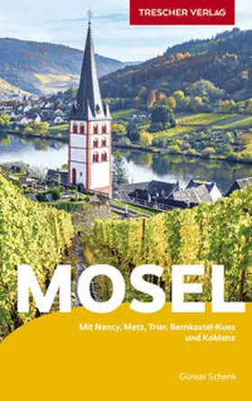 Schenk |  TRESCHER Reiseführer Mosel | Buch |  Sack Fachmedien