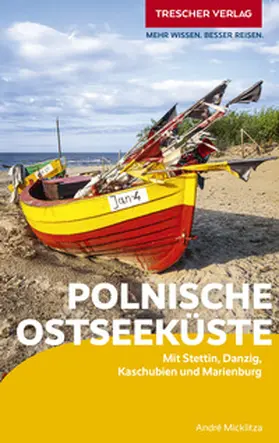 André Micklitza |  TRESCHER Reiseführer Polnische Ostseeküste | Buch |  Sack Fachmedien