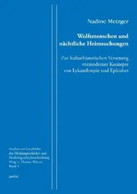 Metzger |  Wolfsmenschen und nächtliche Heimsuchungen | Buch |  Sack Fachmedien