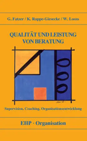 Fatzer / Looss / Rappe-Giesecke |  Qualität und Leistung von Beratung | Buch |  Sack Fachmedien