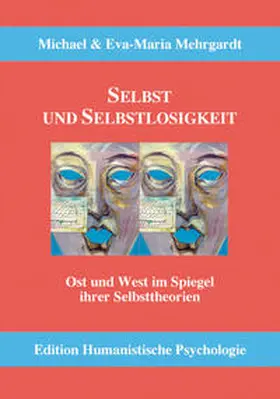 Mehrgardt |  Selbst und Selbstlosigkeit | Buch |  Sack Fachmedien