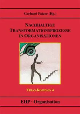 Fatzer |  Nachhaltige Transformationsprozesse in Organisationen | Buch |  Sack Fachmedien