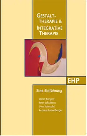 Schweizer Verein f. Gestalttherapie u. Integrative Therapie, SVG |  Gestalttherapie und Integrative Therapie | Buch |  Sack Fachmedien