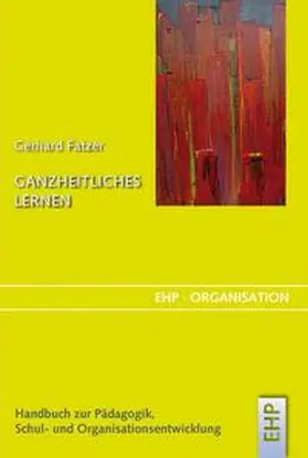 Fatzer |  Ganzheitliches Lernen | Buch |  Sack Fachmedien
