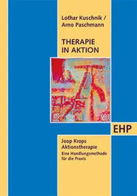 Kuschnik / Paschmann |  Therapie in Aktion | Buch |  Sack Fachmedien