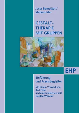 Bernstädt / Hahn |  Gestalttherapie mit Gruppen | eBook | Sack Fachmedien