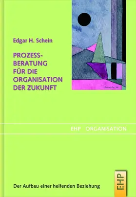 Schein |  Prozessberatung für die Organisation der Zukunft | eBook | Sack Fachmedien