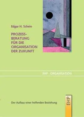 Schein |  Prozessberatung für die Organisation der Zukunft | eBook | Sack Fachmedien